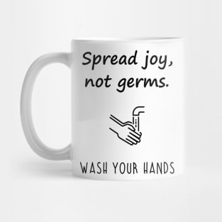 Joy not Germs Mug
